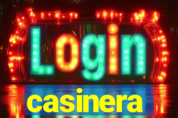 casinera