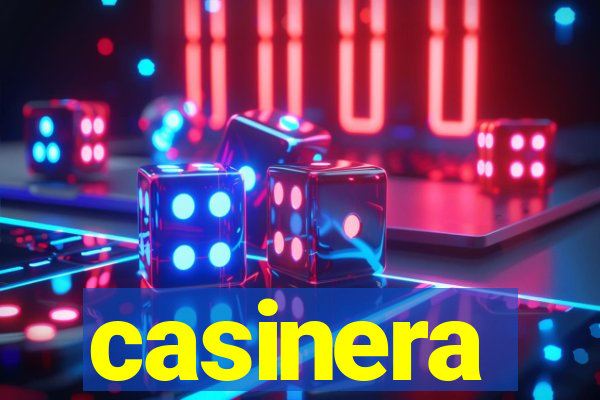 casinera