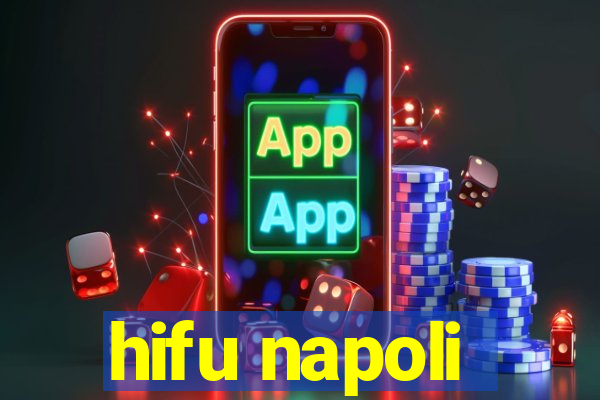 hifu napoli