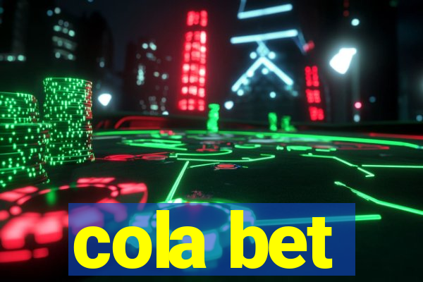 cola bet