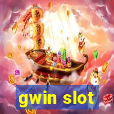 gwin slot