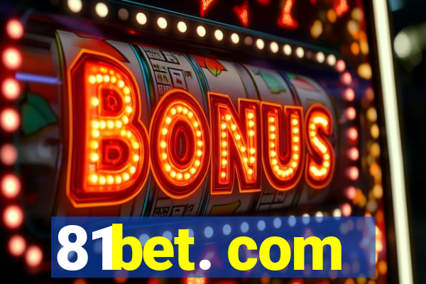 81bet. com