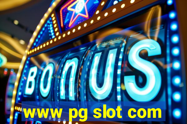 www pg slot com