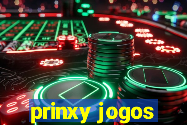 prinxy jogos