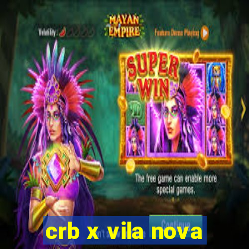 crb x vila nova