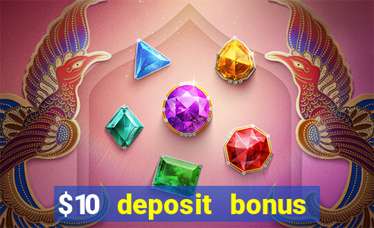 $10 deposit bonus casino nz