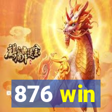 876 win