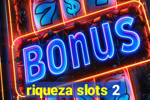 riqueza slots 2