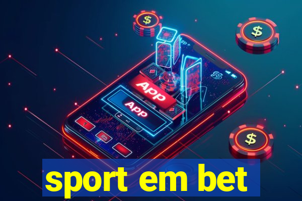 sport em bet