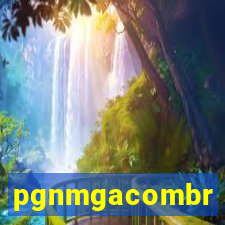 pgnmgacombr