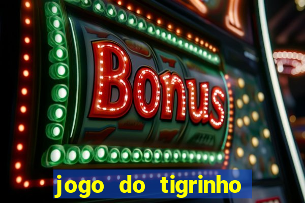 jogo do tigrinho aposta 5 reais