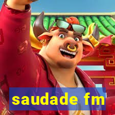 saudade fm