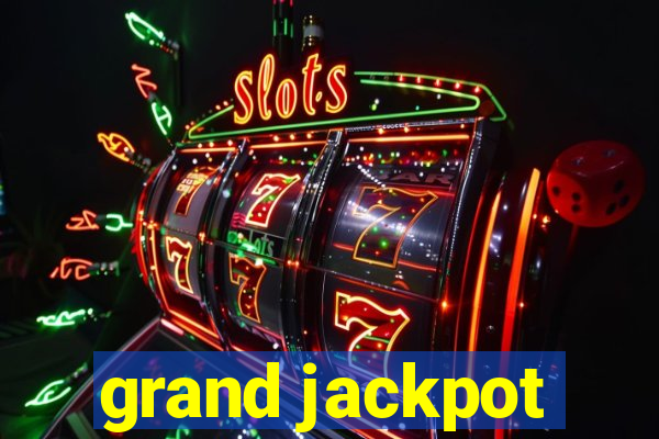 grand jackpot