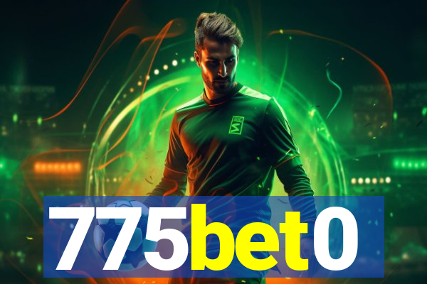 775bet0