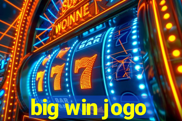 big win jogo