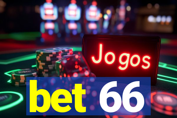 bet 66