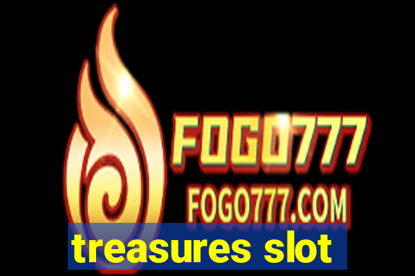 treasures slot