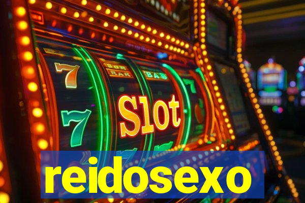 reidosexo