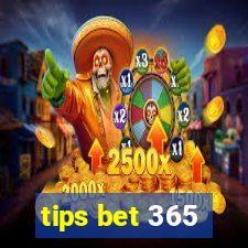 tips bet 365