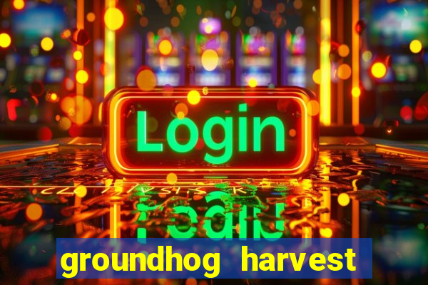 groundhog harvest pg slot