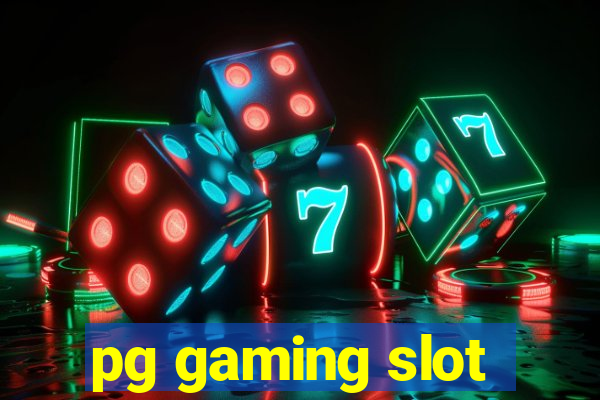 pg gaming slot