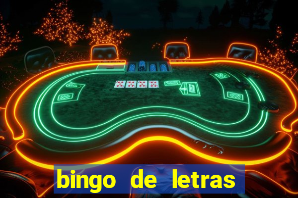 bingo de letras para imprimir gratis