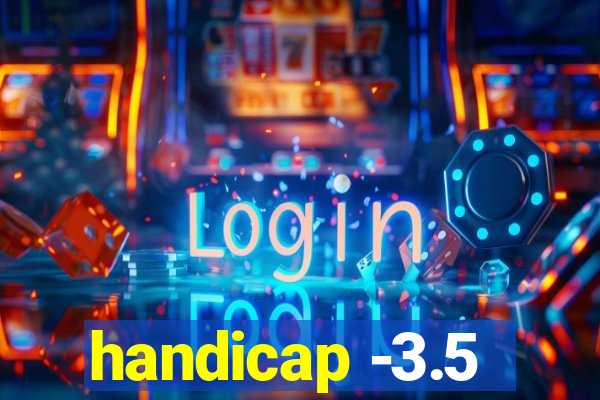 handicap -3.5