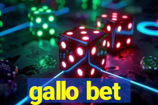 gallo bet