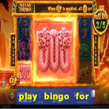 play bingo for free win real money