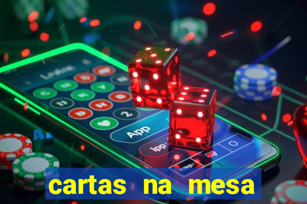 cartas na mesa download dublado