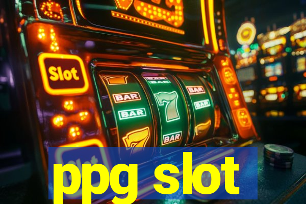 ppg slot