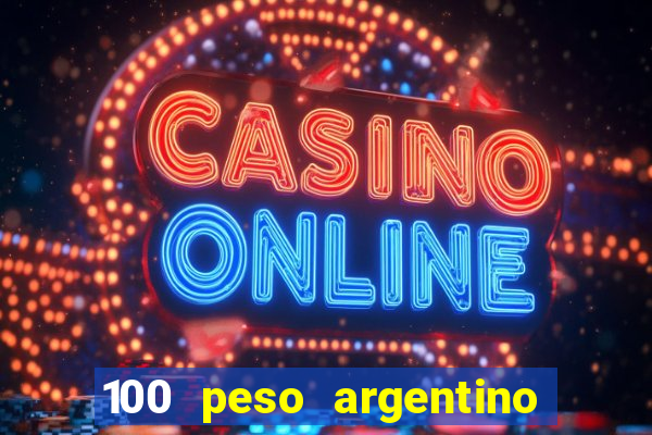 100 peso argentino em real