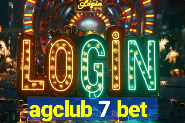 agclub 7 bet