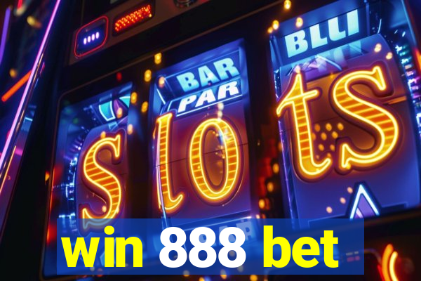 win 888 bet