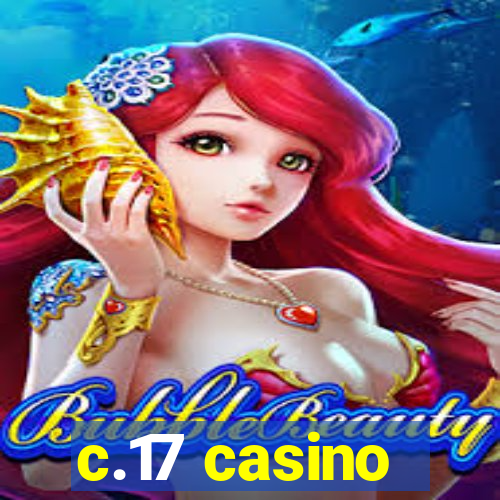 c.17 casino