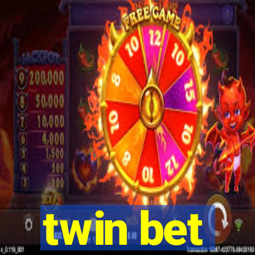 twin bet