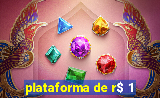 plataforma de r$ 1