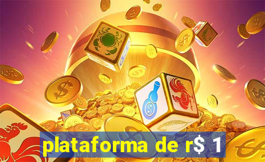 plataforma de r$ 1