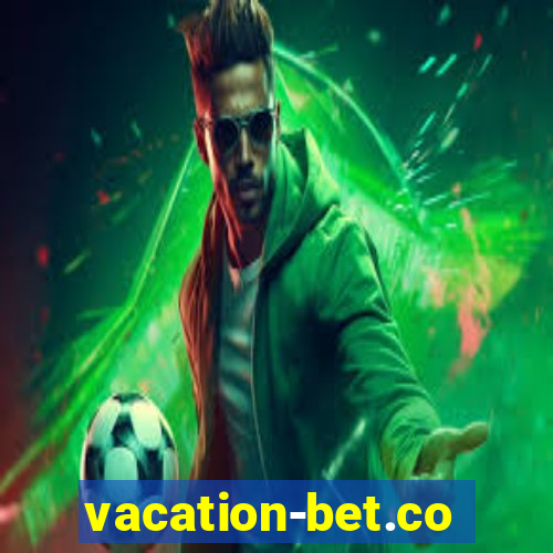 vacation-bet.com