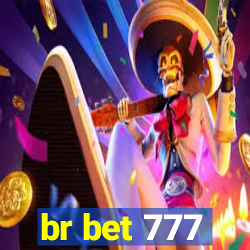 br bet 777