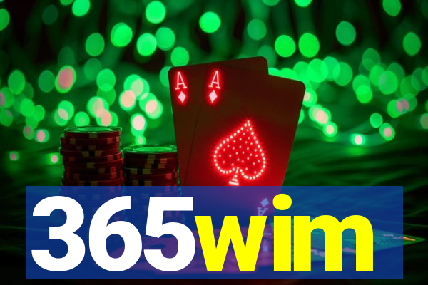 365wim