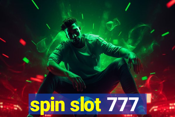 spin slot 777