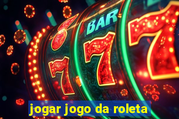 jogar jogo da roleta