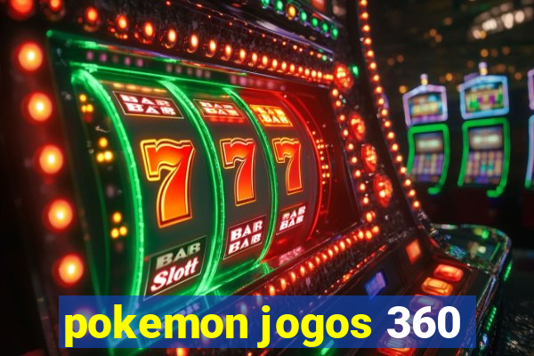 pokemon jogos 360