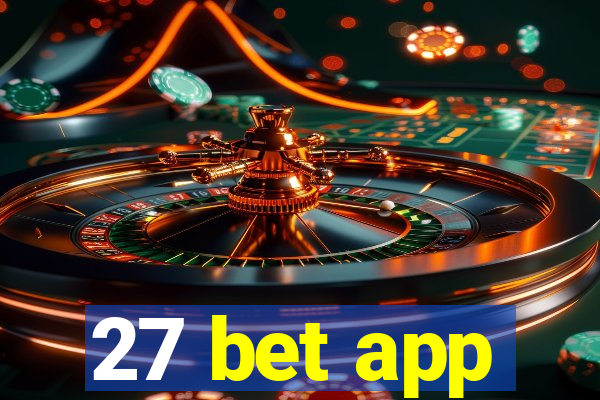 27 bet app