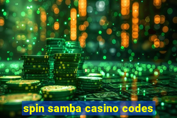 spin samba casino codes