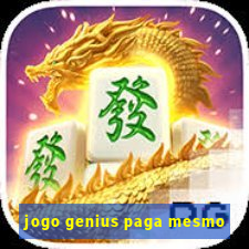 jogo genius paga mesmo