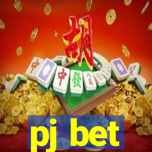 pj bet