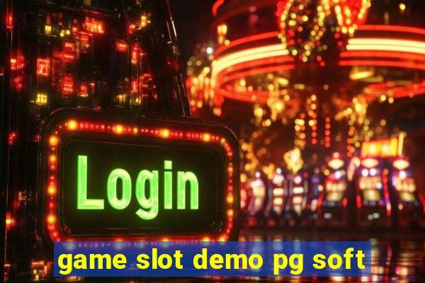 game slot demo pg soft