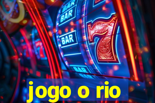 jogo o rio